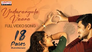 Yedurangula Vaana Full Video Song  18 Pages Songs  Nikhil Anupama  Sid Sriram  Gopi Sundar
