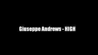 Giuseppe Andrews  HIGH