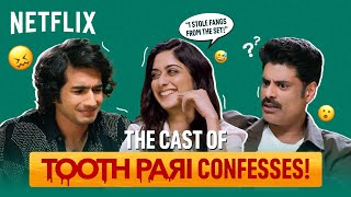 A Twisted Truth Or Dare ft shibanibedi  Tooth Pari When Love Bites  Netflix India
