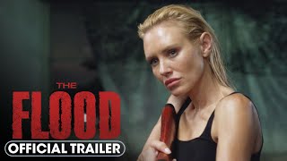 The Flood 2023 Official Trailer  Nicky Whelan Casper Van Dien