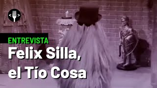 Entrevista con Felix Silla el original To Cosa