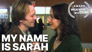 My Name is Sarah  LOVE STORY  Christian Movie  Romance
