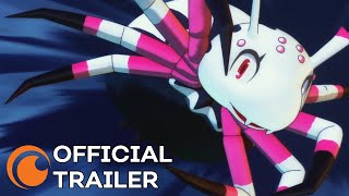 So Im a Spider So What  A Crunchyroll Original  OFFICIAL TRAILER