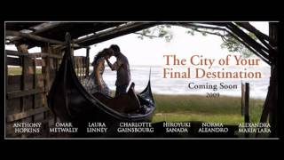 The City of Your Final Destination  Trailer