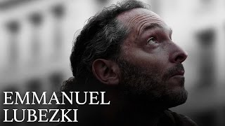 Emmanuel Lubezki Making Beautiful Movies