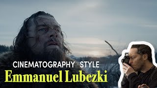 Cinematography Style Emmanuel Lubezki