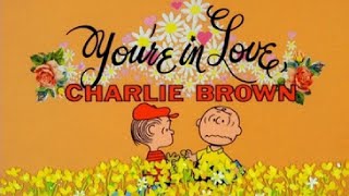 Youre in Love Charlie Brown 1967 Peanuts Cartoon Short Film