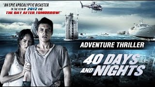 40 Days and Nights Disaster Movie  Hollywood Movie  Natural Disaster End Of The WorldUpload 2017