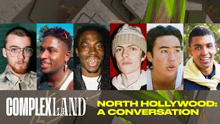 North Hollywood A Conversation  ComplexLand