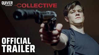 The Collective  Official Trailer
