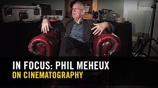 IN FOCUS Casino Royale Cinematographer PHIL MEHEUX You should all work together as a team