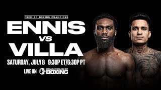 Jaron Ennis vs Roiman Villa PREVIEW July 8 2023  PBC on SHOWTIME