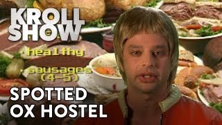 Kroll Show  Spotted Ox Hostel