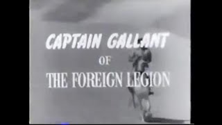 Remembering some of The Cast from Captain Gallant of The Foreign Legion 1955