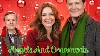 Angels and Ornaments 2014 Hallmark Christmas Film