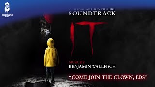 It 2017 Official Soundtrack  Come Join The Clown Eds  Benjamin Wallfisch  WaterTower