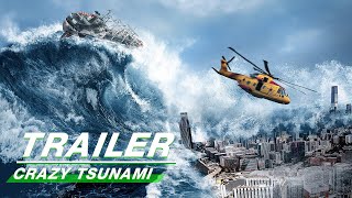 Official Trailer Crazy Tsunami    iQiyi
