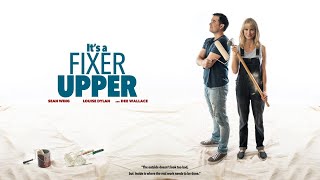 Its A Fixer Upper 2019  Trailer  Dee Wallace  Louise Dylan  Sean Wing  Gary Neal Johnson