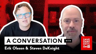 A Conversation with Daredevil Showrunners Erik Oleson and Steven DeKnight
