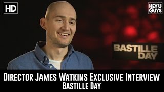 Director James Watkins Exclusive Interview  Bastille Day