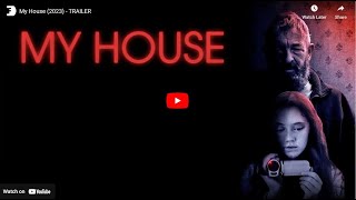 MY HOUSE Official Trailer 2023 UK Horror