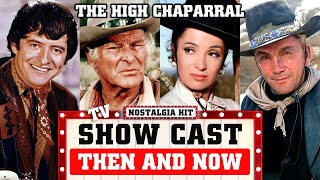 THE HIGH CHAPARRAL 1967  1971 Then And Now TV Show Cast  Nostalgia Hit