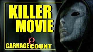 Killer Movie 2008 Carnage Count