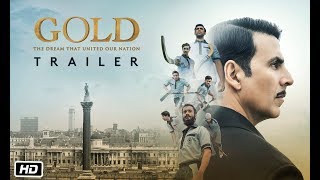 Gold Theatrical Trailer  Akshay Kumar  Mouni  Kunal  Amit  Vineet  Sunny  15th August 2018
