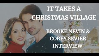 IT TAKES A CHRISTMAS VILLAGE  BROOKE NEVIN  COREY SEVIER INTERVIEW  2021