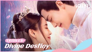 Official Trailer Divine Destiny  iQIYI Romance