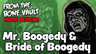 Mr Boogedy 1986  Bride of Boogedy 1987 Movie Reviews  FROM THE BONE VAULT