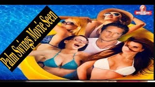 New Hollywood PALM SWINGS Tia Carrere Comedy Movie 2017 all actors Name Born Ageand Pic
