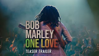 Bob Marley One Love  Teaser Trailer 2024 Movie
