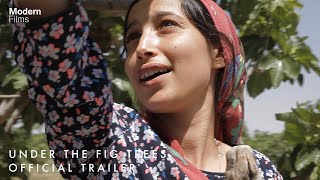Under The Fig Trees  Official UK Trailer