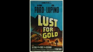 Lust For Gold 1949  Preview