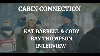 CABIN CONNECTION  KAT BARRELL  CODY RAY THOMPSON INTERVIEW2022