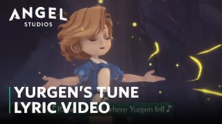 Yurgens Tune Lyric Video  The Wingfeather Saga
