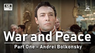 War and Peace Part One  BASED ON LEO TOLSTOY NOVEL  FULL MOVIE