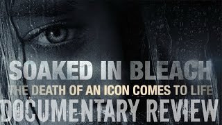 Soaked In Bleach Review  Kurt Cobain Documentary