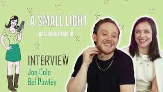 A SMALL LIGHT  interview Bel Powley  Joe Cole