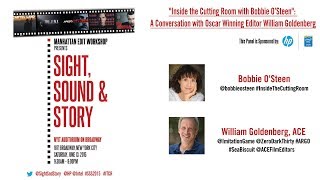 Inside the Cutting Room with Bobbie OSteen with William Goldenberg ACE  FULL PANEL