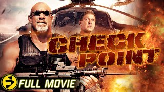 CHECK POINT  Full Free Action Thriller Movie  William Forsythe Bill Goldberg Kenny Johnson
