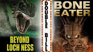 Beyond Loch Ness X Bone Eater  Creature Feature Double Bill  The Midnight Screening