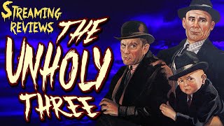 Streaming Review Tod Brownings The Unholy Three 1925 starring Lon Chaney