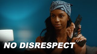 No Disrespect  No One Takes What He Built  Official Trailer  Now Streaming 4K