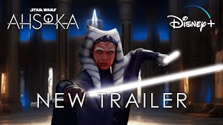 AHSOKA 2023  NEW TRAILER  Star Wars 4K  Ahsoka Trailer