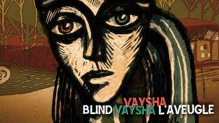 Blind Vaysha  2016  Acclaimed Animated Short Film  Theodore Ushev
