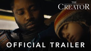 The Creator  Official Trailer
