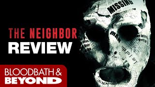The Neighbor 2016  Movie Review