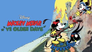 Ye Olden Days 1933 Disney Mickey Mouse Cartoon Short Film